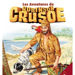 Les Aventures De Robinson Crusoé (Edition française Abrégée et Illustrée)